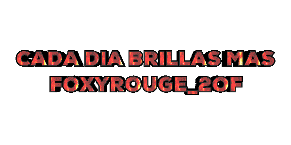 2025-07-03-CADA-DIA-BRILLAS-MAS-FOXYROUGE_2OF- (1).gif